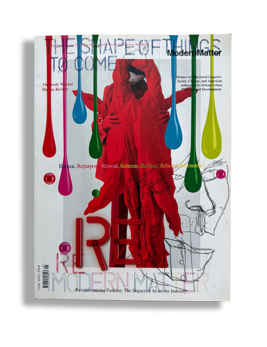 Modern Matter Issue 21 "The Shape of Things to Come" 2023 Summer